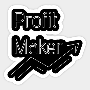 Profit maker, Trader Sticker